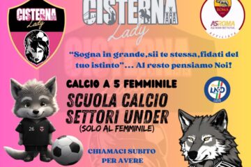 Cisterna Lady attenziona il futuro: nasce la scuola calcio femminile affiliata AS Roma